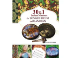 30 and 1 Indian Mantras for Tongue Drum and Handpan