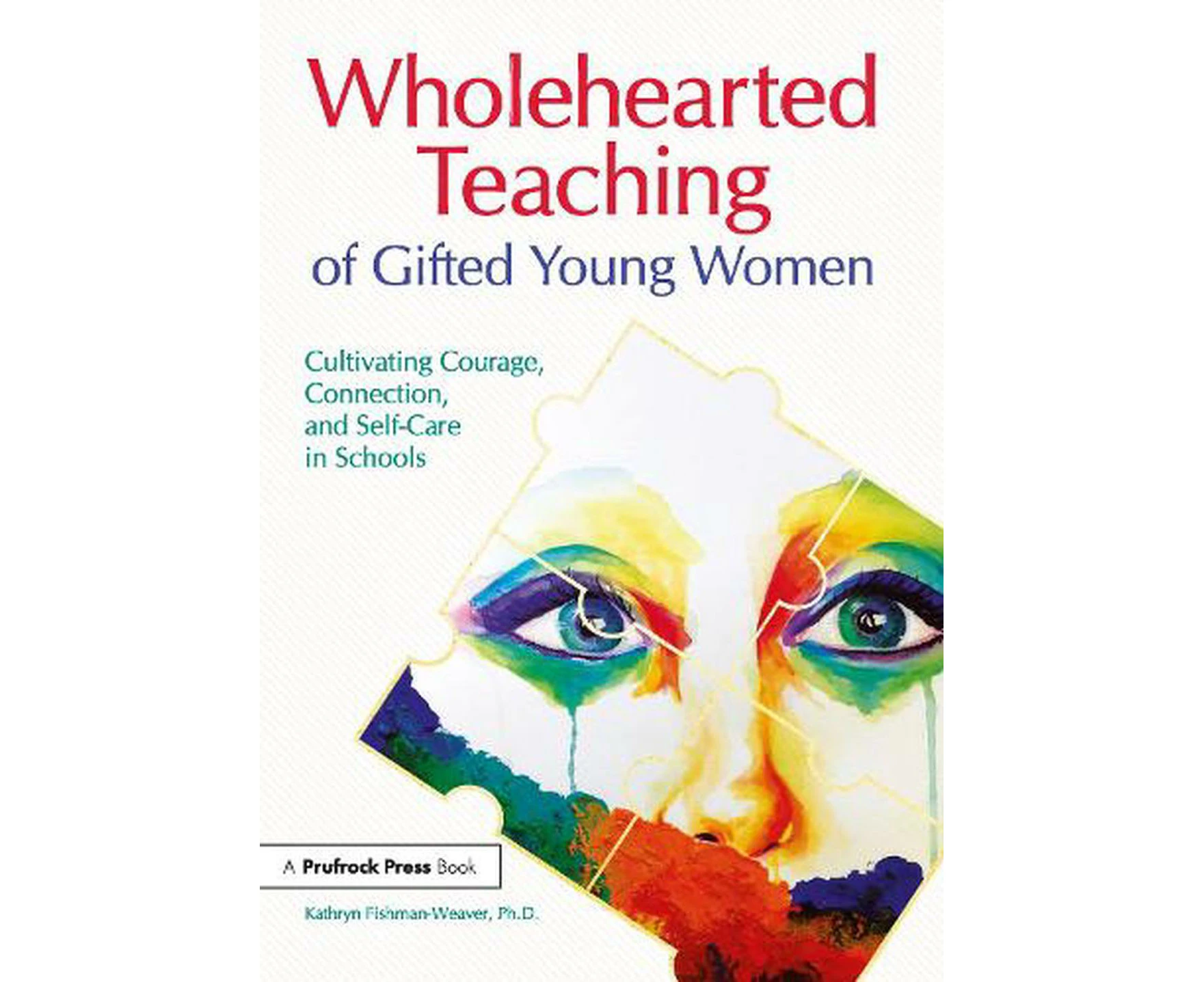 Wholehearted Teaching of Gifted Young Women