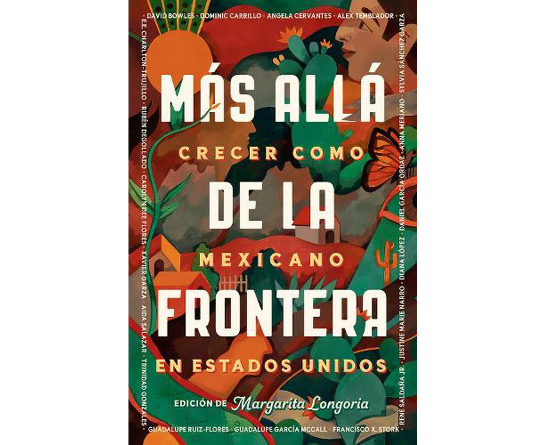 Ms all de la frontera / Living Beyond Borders