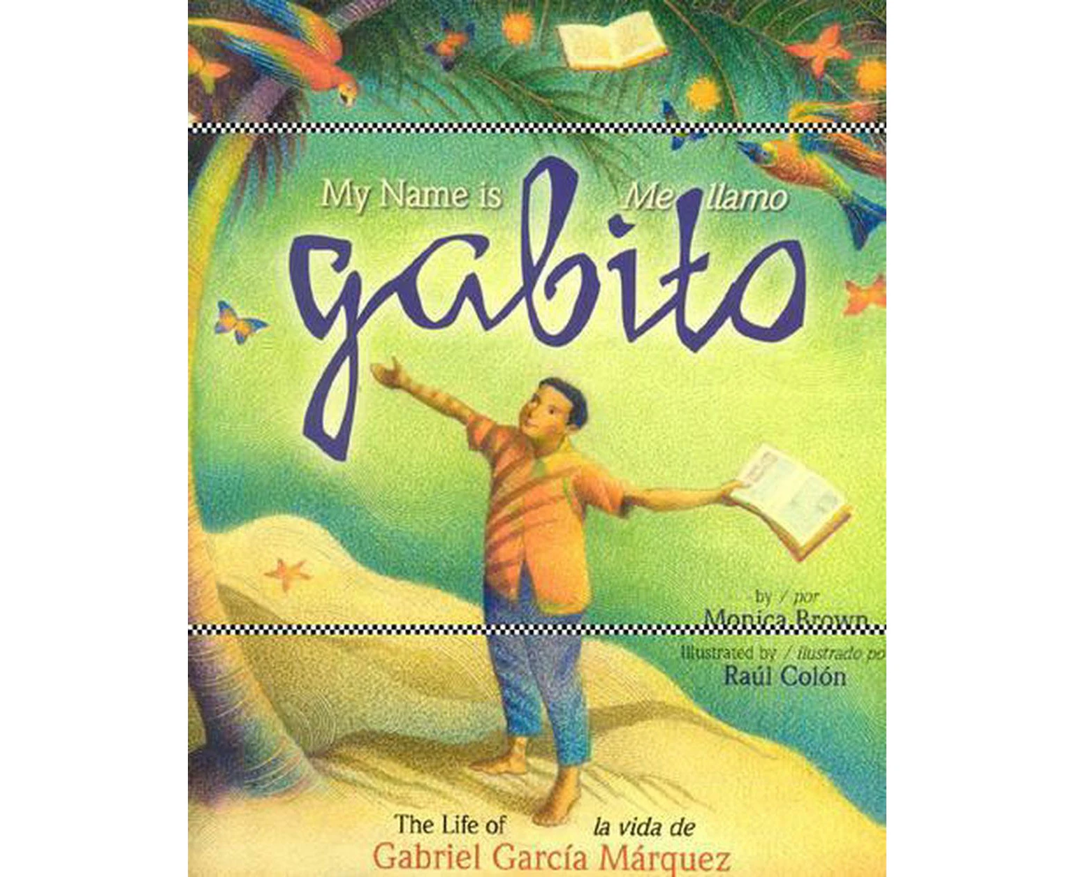 My Name is Gabito / Me Llamo Gabito