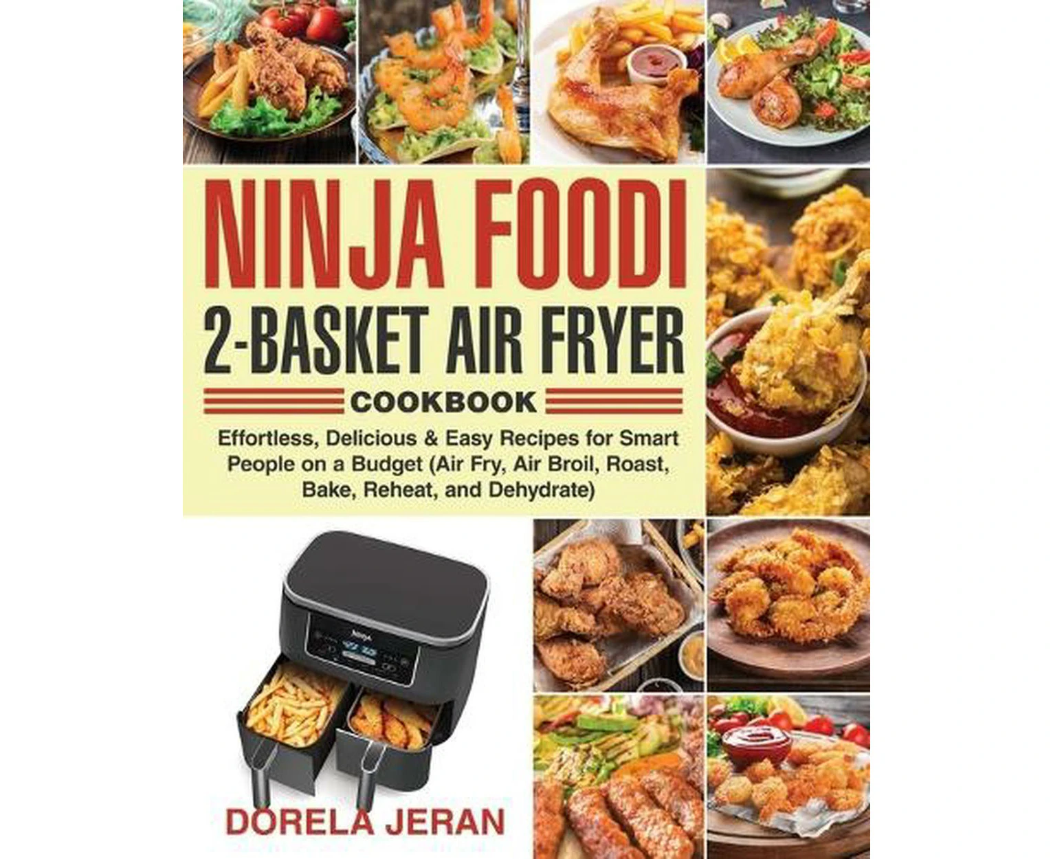 Ninja Foodi 2-Basket Air Fryer Cookbook