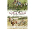 Growing Up in Wartime Somerset by Syd Durston