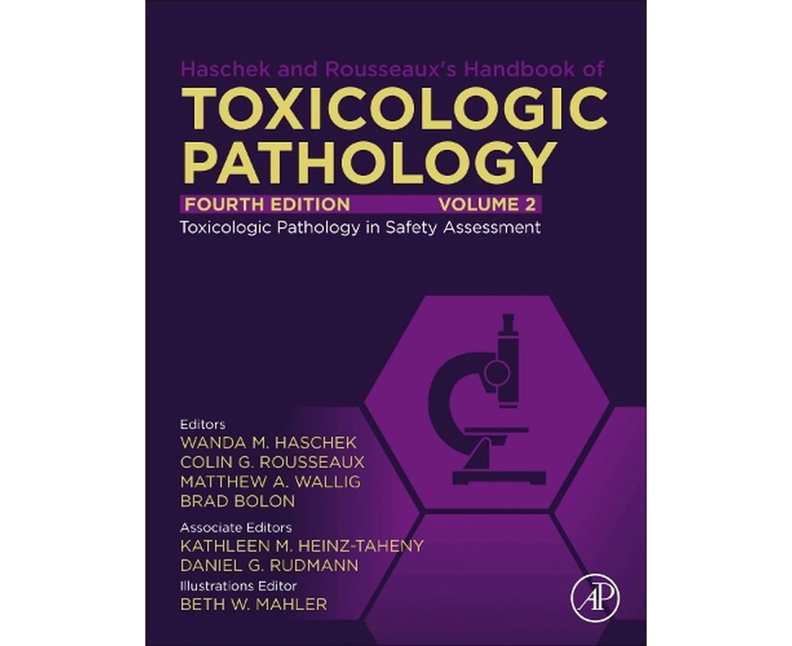 Haschek and Rousseaux's Handbook of Toxicologic Pathology, Volume 2: Safety Assessment and Toxicologic Pathology