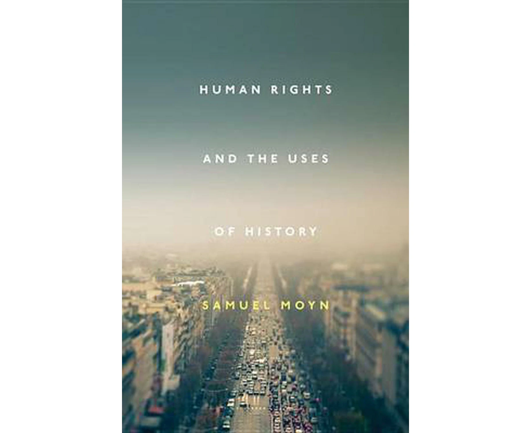 Human Rights and the Uses of History