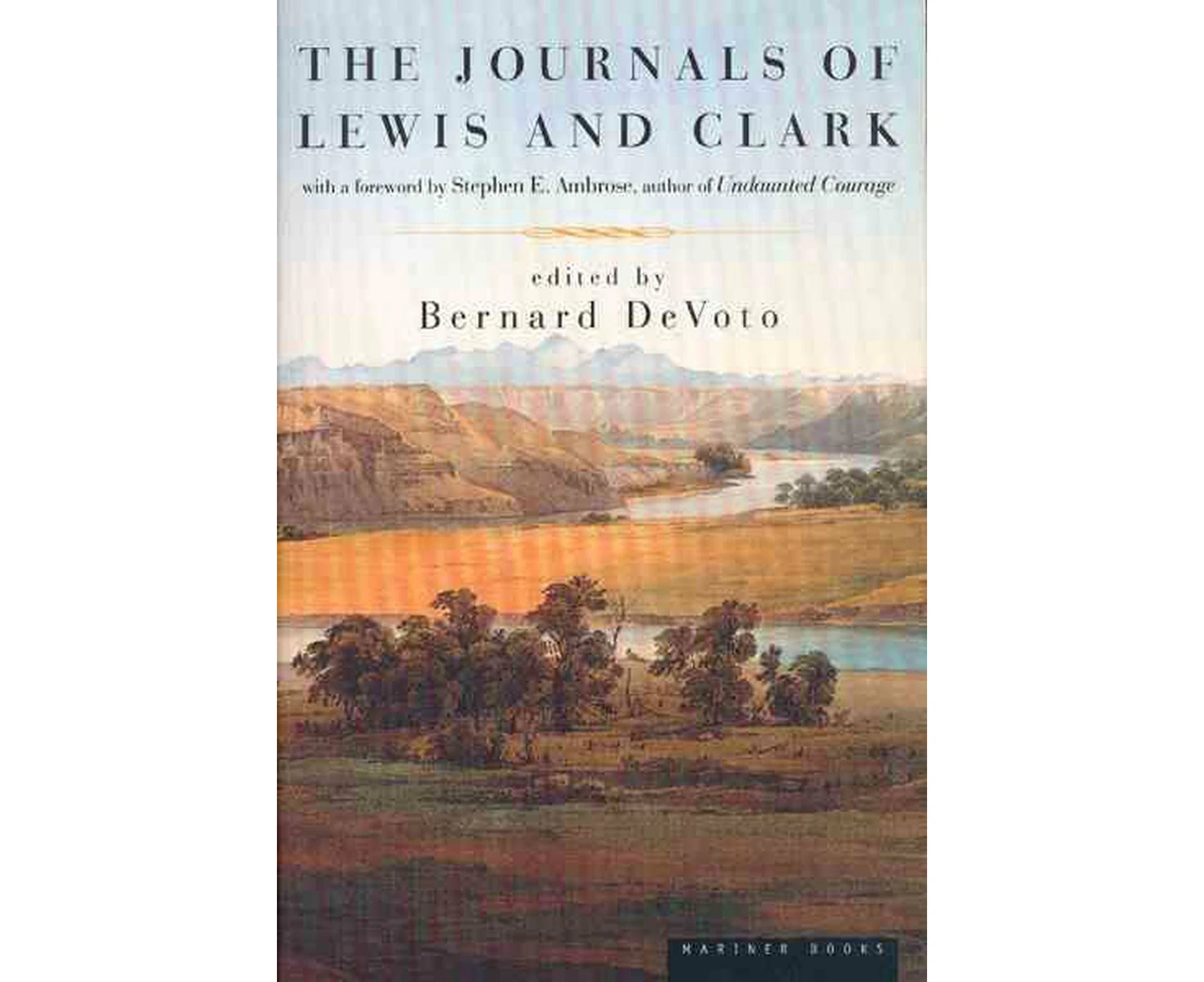 The Journals of Lewis and Clark