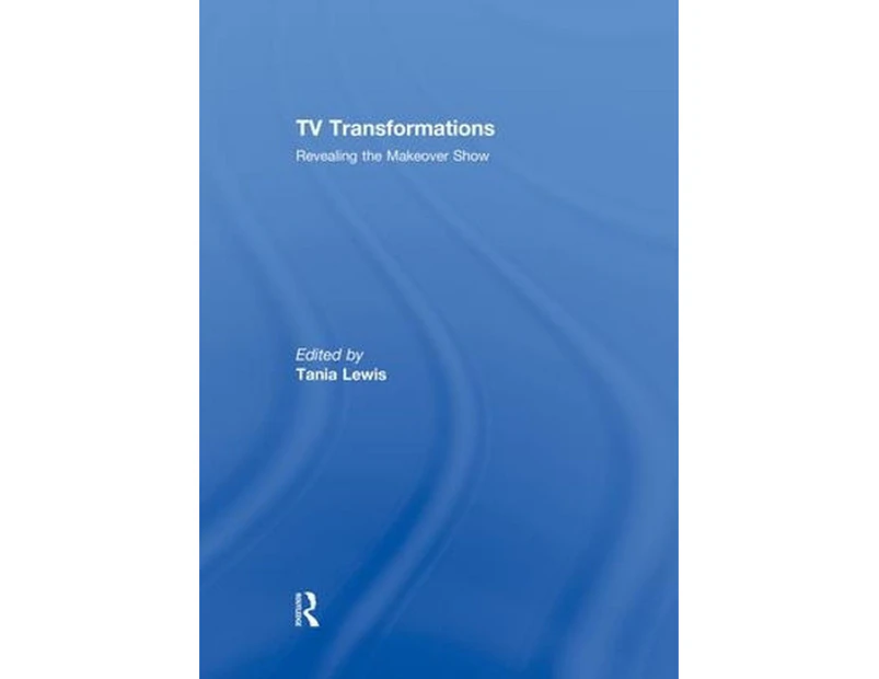 TV Transformations