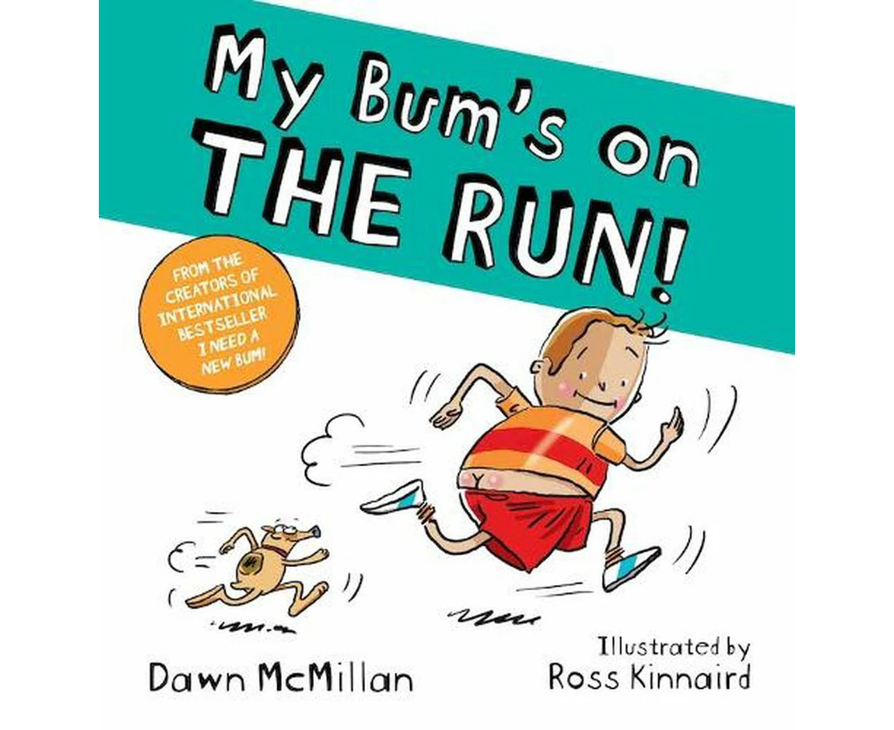 My Bum's on THE RUN!