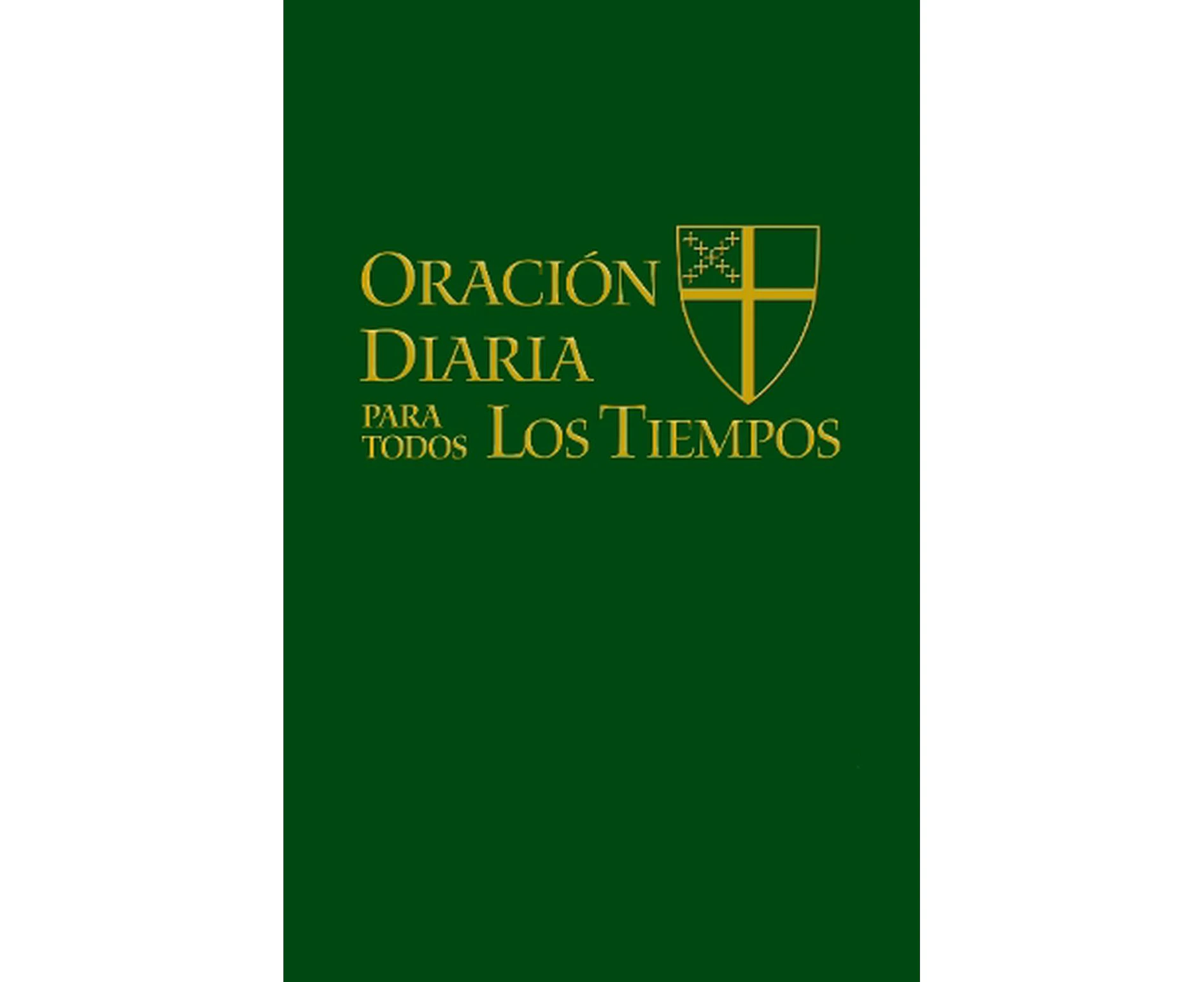 Oracin Diaria para Todos los Tiempos [Edicin espaol]