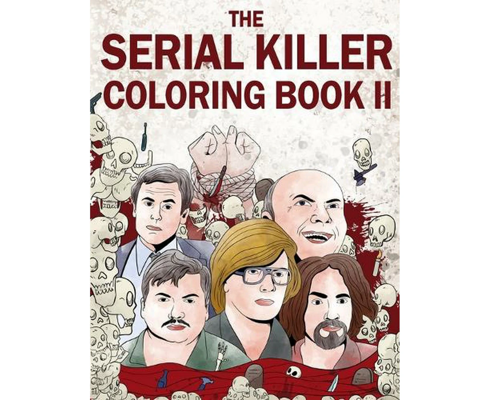 The Serial Killer Coloring Book II