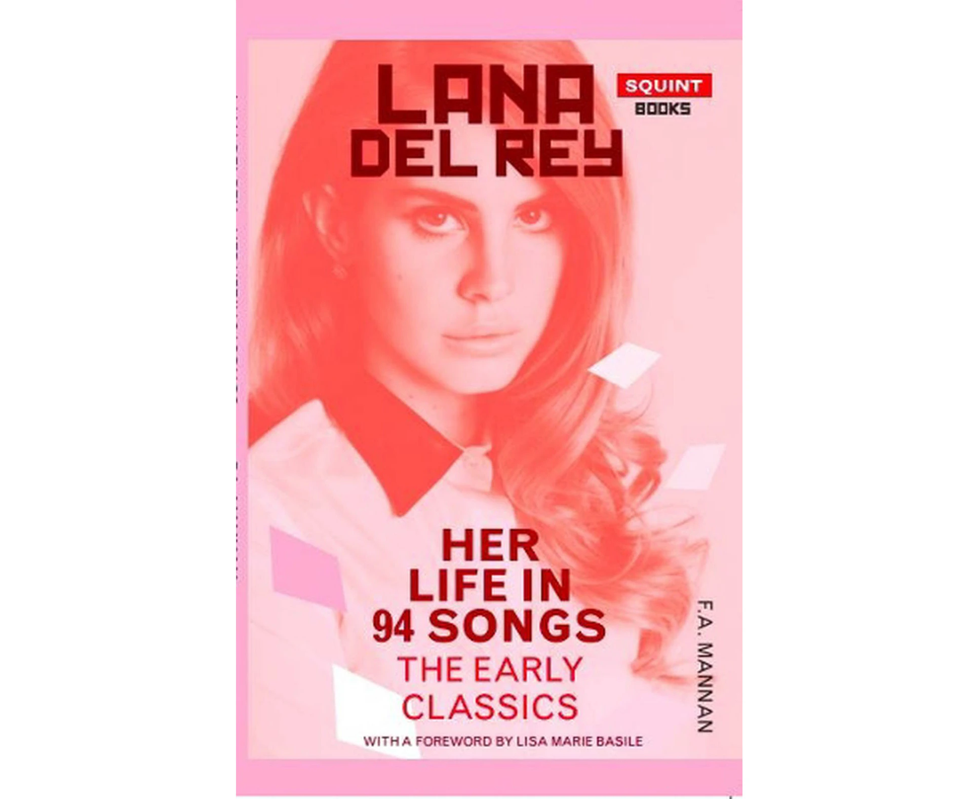 Lana Del Rey: Her Life In 94 Songs