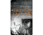 Francis Bacon by Michael Peppiatt