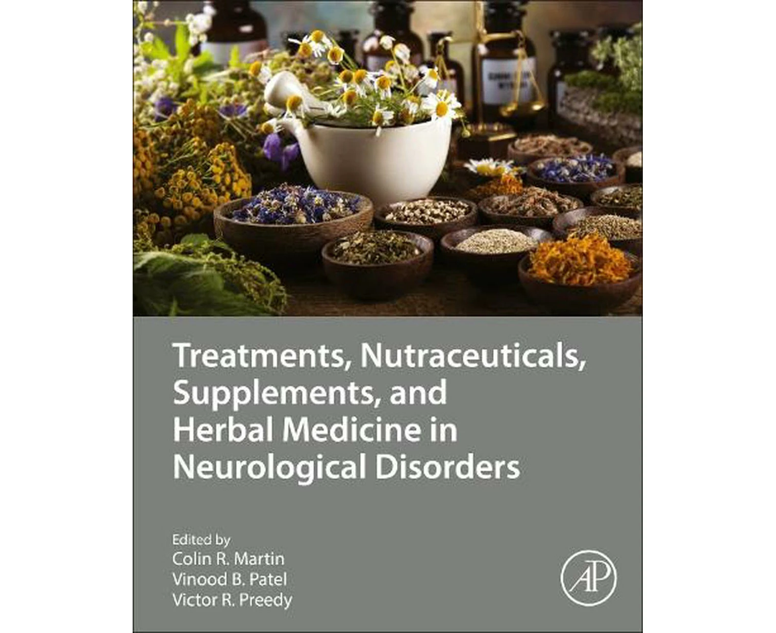 Treatments, Nutraceuticals, Supplements, and Herbal Medicine in Neurological Disorders