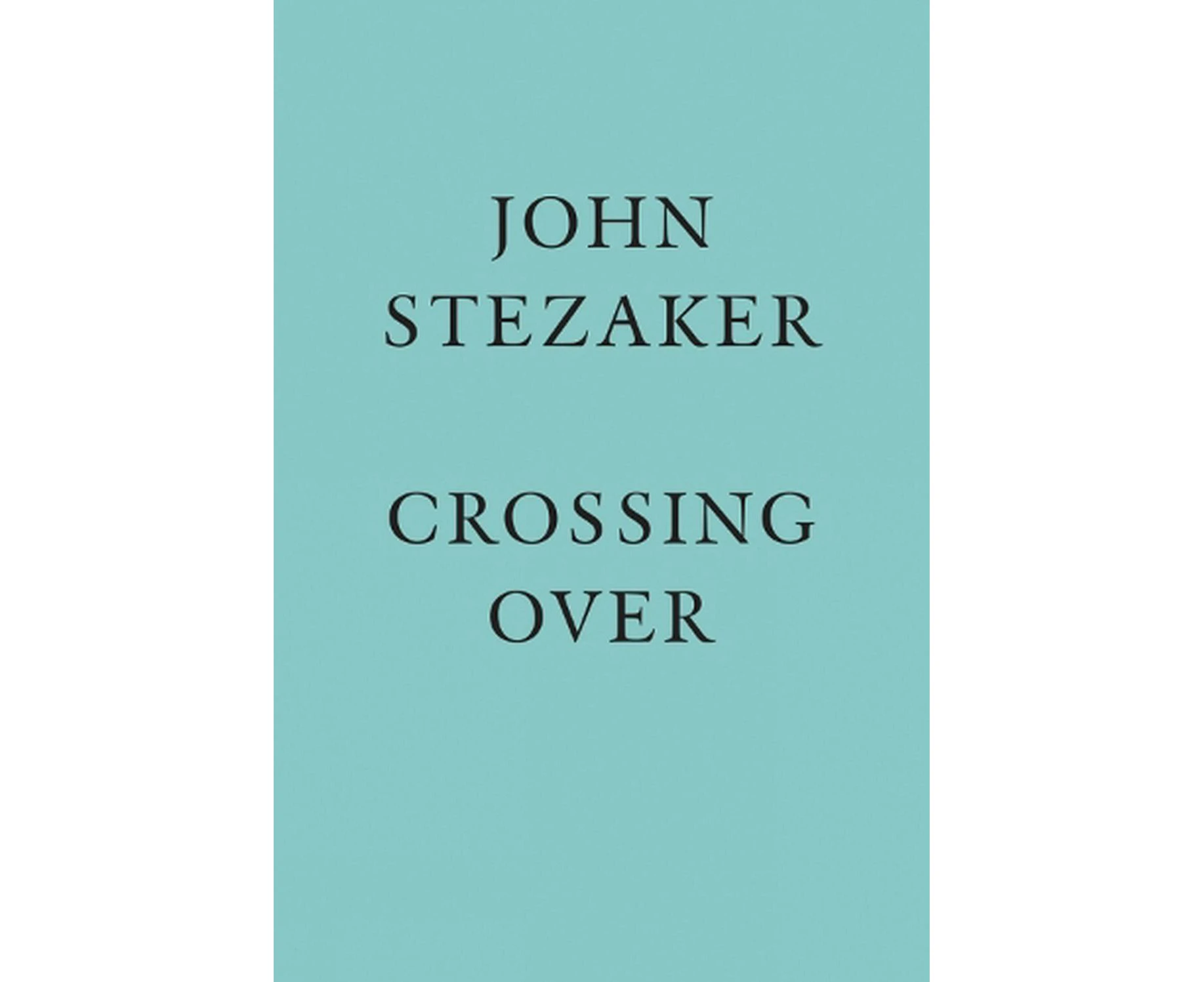 John Stezaker: Crossing Over