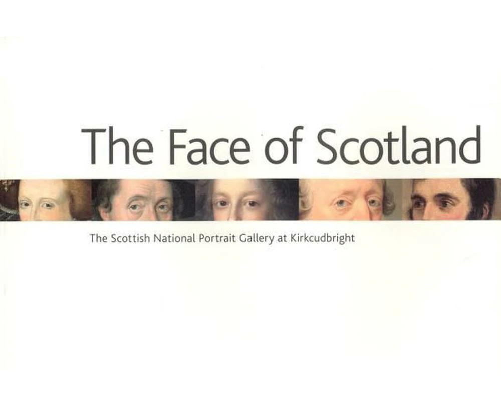 Face of Scotland, The: the Scottish National Portrait Gallery at Kirkcudbright