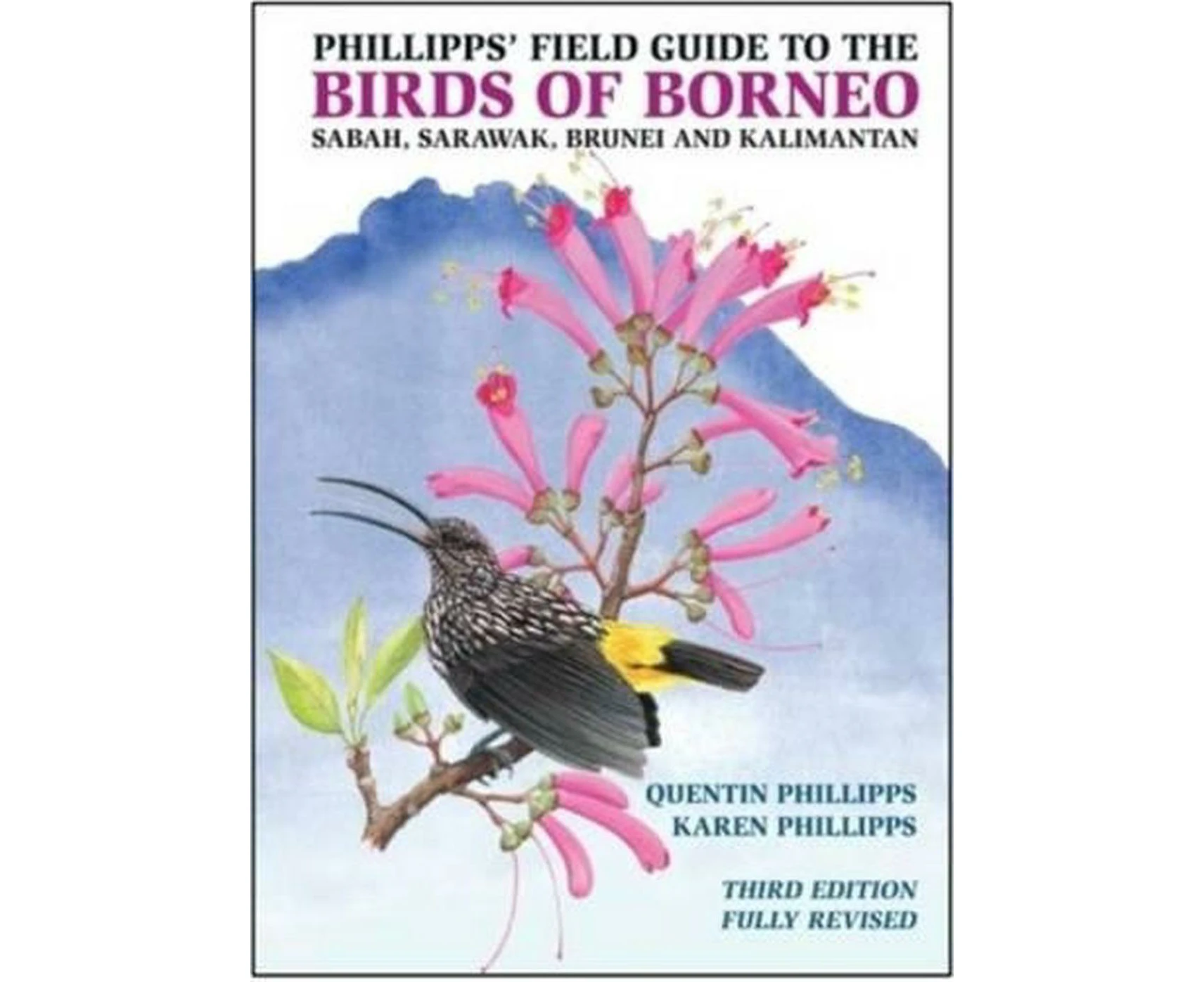 Phillipps' Field Guide to the Birds of Borneo