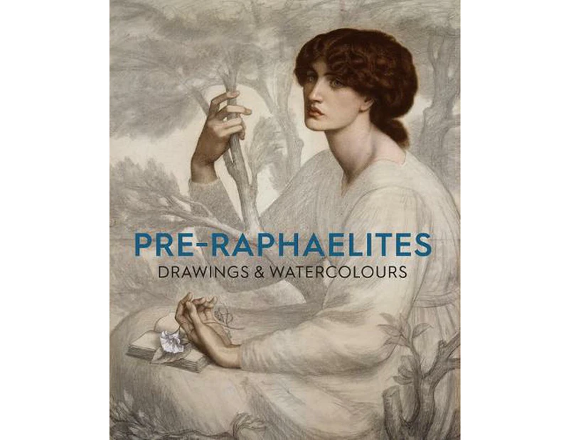 Pre-Raphaelite Drawings and Watercolours