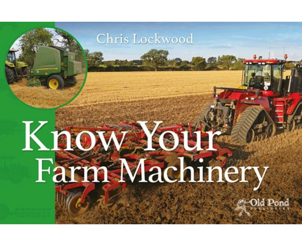 Know Your Farm Machinery