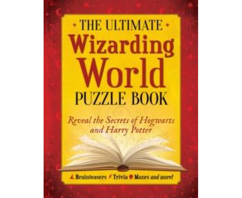 The Ultimate Wizarding World Puzzle Book by The Editors of MuggleNet