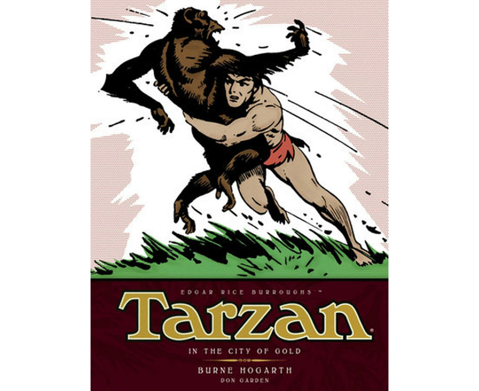 Tarzan - In the City of Gold (Vol. 1): The Complete Burne Hogarth Sundays and Dailies Library