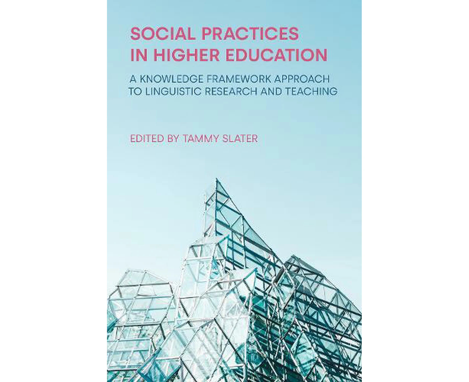 Social Practices in Higher Education