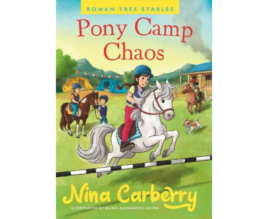 Rowan Tree Stables 2  Pony Camp Chaos by Nina Carberry