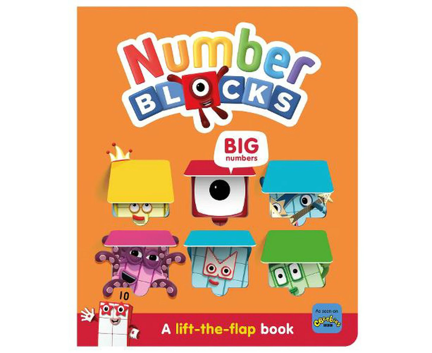 Numberblocks Big Numbers: A Lift the Flap Book