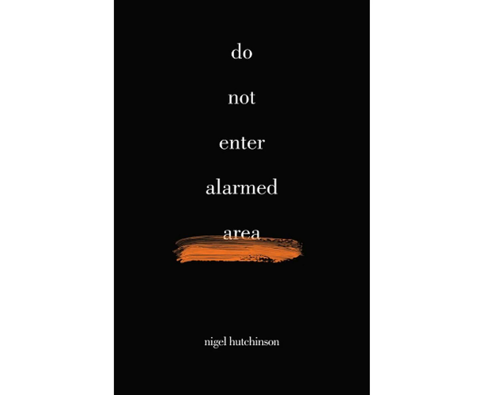 Do Not Enter Alarmed Area