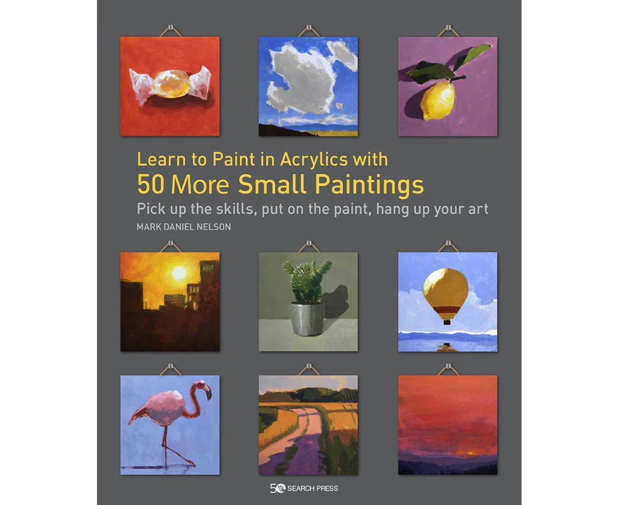 Search Press Learn to Paint in Acrylics with 50 Small Paintings Paperback 144-Pg