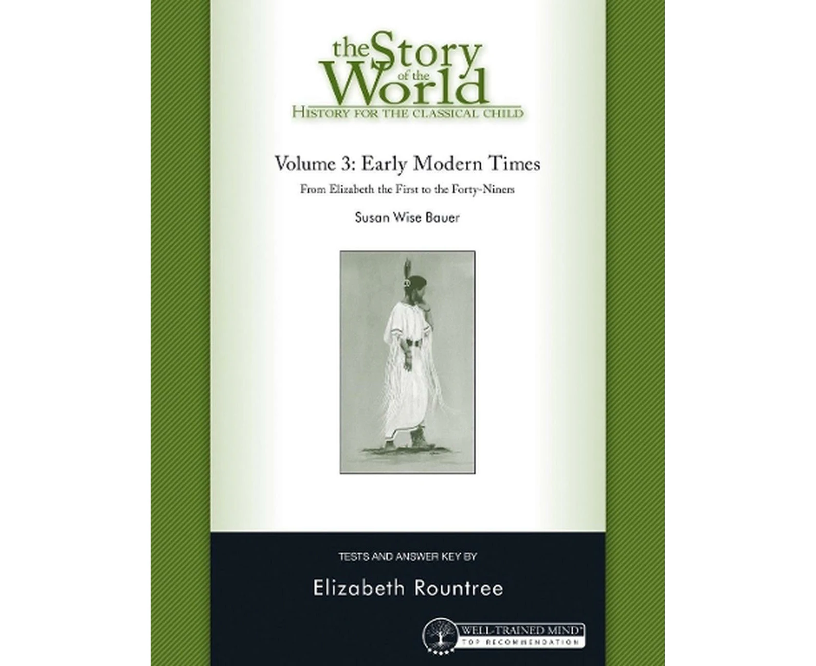 Story of the World, Vol. 3 Test and Answer Key, Revised Edition