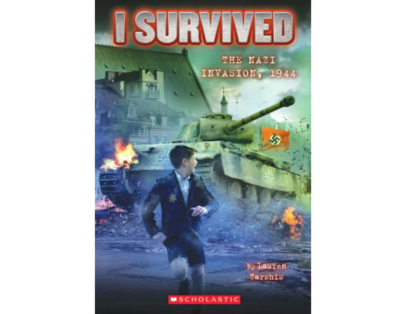 I Survived the Nazi Invasion 1944 I Survived 9 by Lauren Tarshis