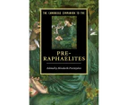 The Cambridge Companion to the PreRaphaelites