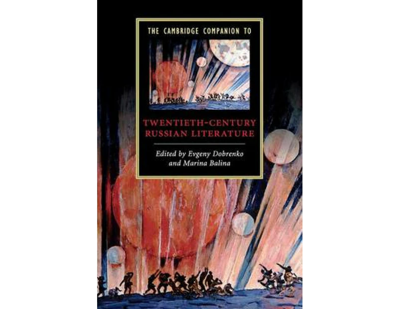 The Cambridge Companion to TwentiethCentury Russian Literature