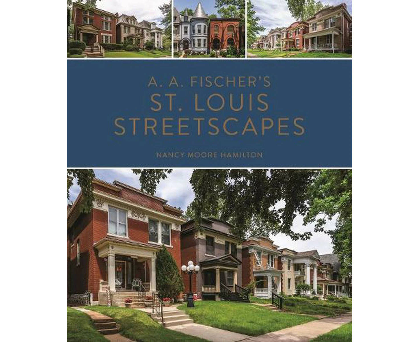 A. A. Fischer's St. Louis Streetscapes