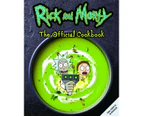 Rick & Morty: The Official Cookbook