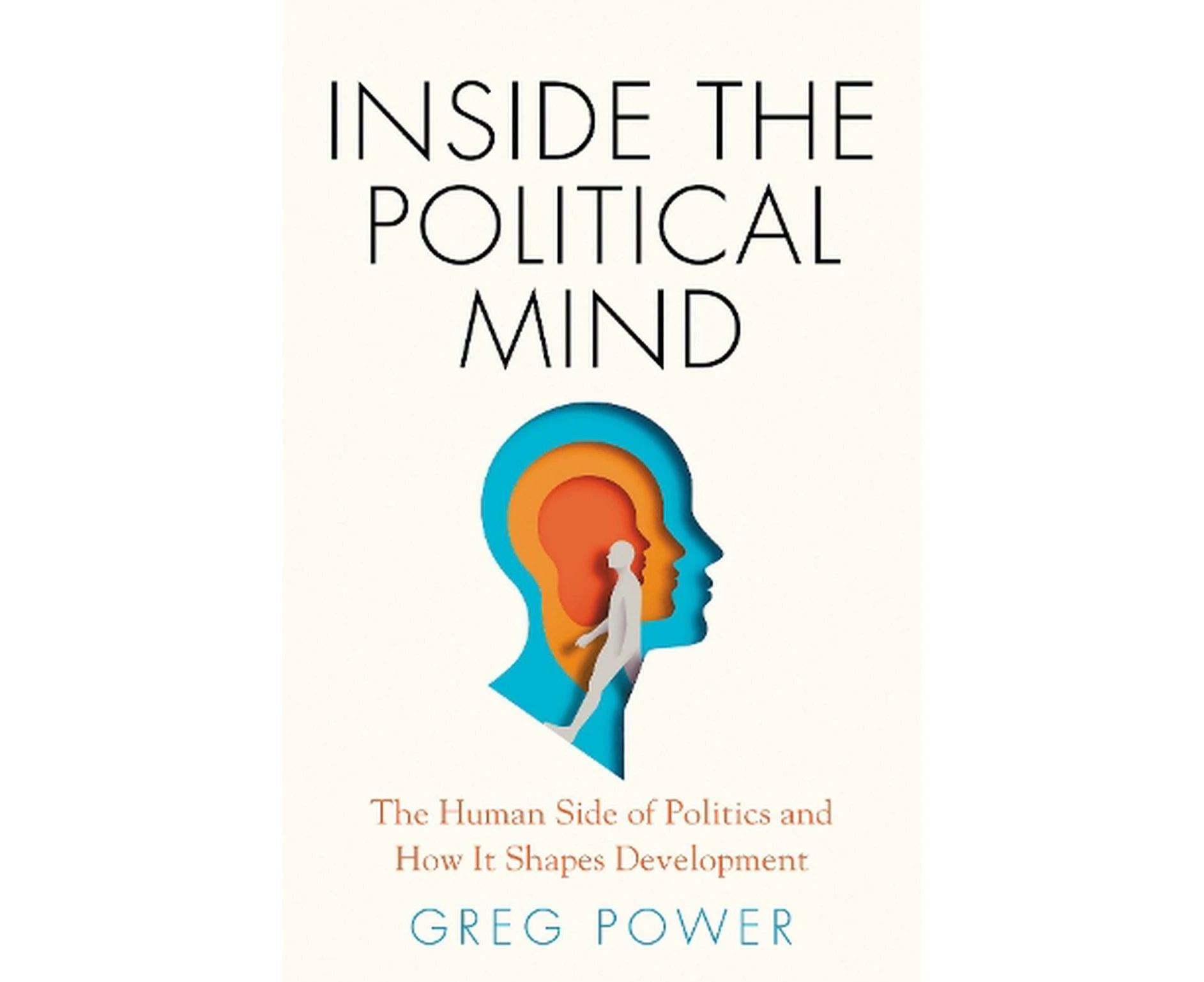 Inside the Political Mind