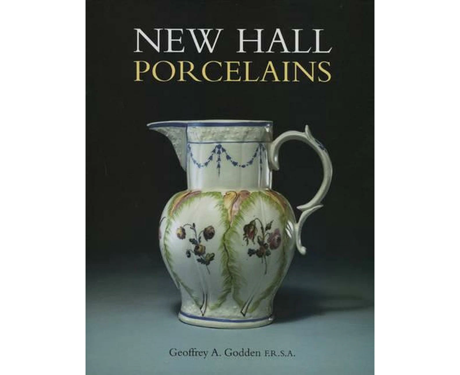 New Hall Porcelains