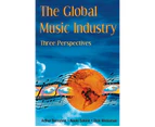 The Global Music Industry by Dick Weissman