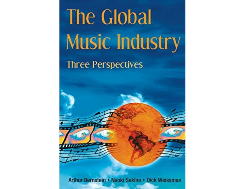 The Global Music Industry by Dick Weissman