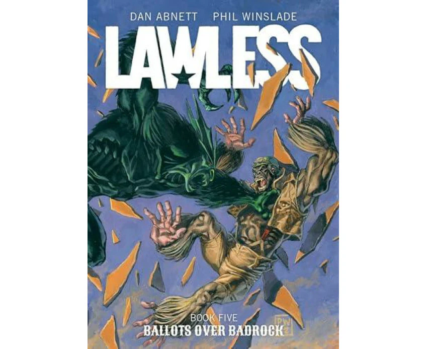 Lawless Book Five Ballots Over Badrock by Dan Abnett