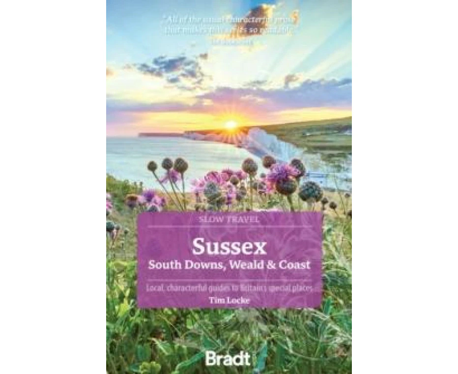 Sussex Slow Travel by Tim Locke