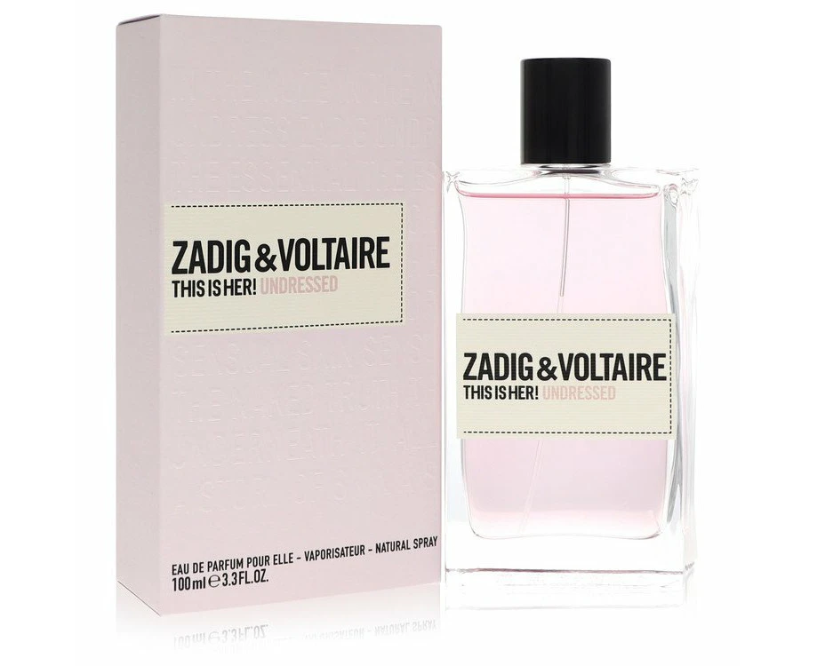 This is Her Undressed by Zadig & Voltaire Eau De Parfum Spray 3.3 oz for Women