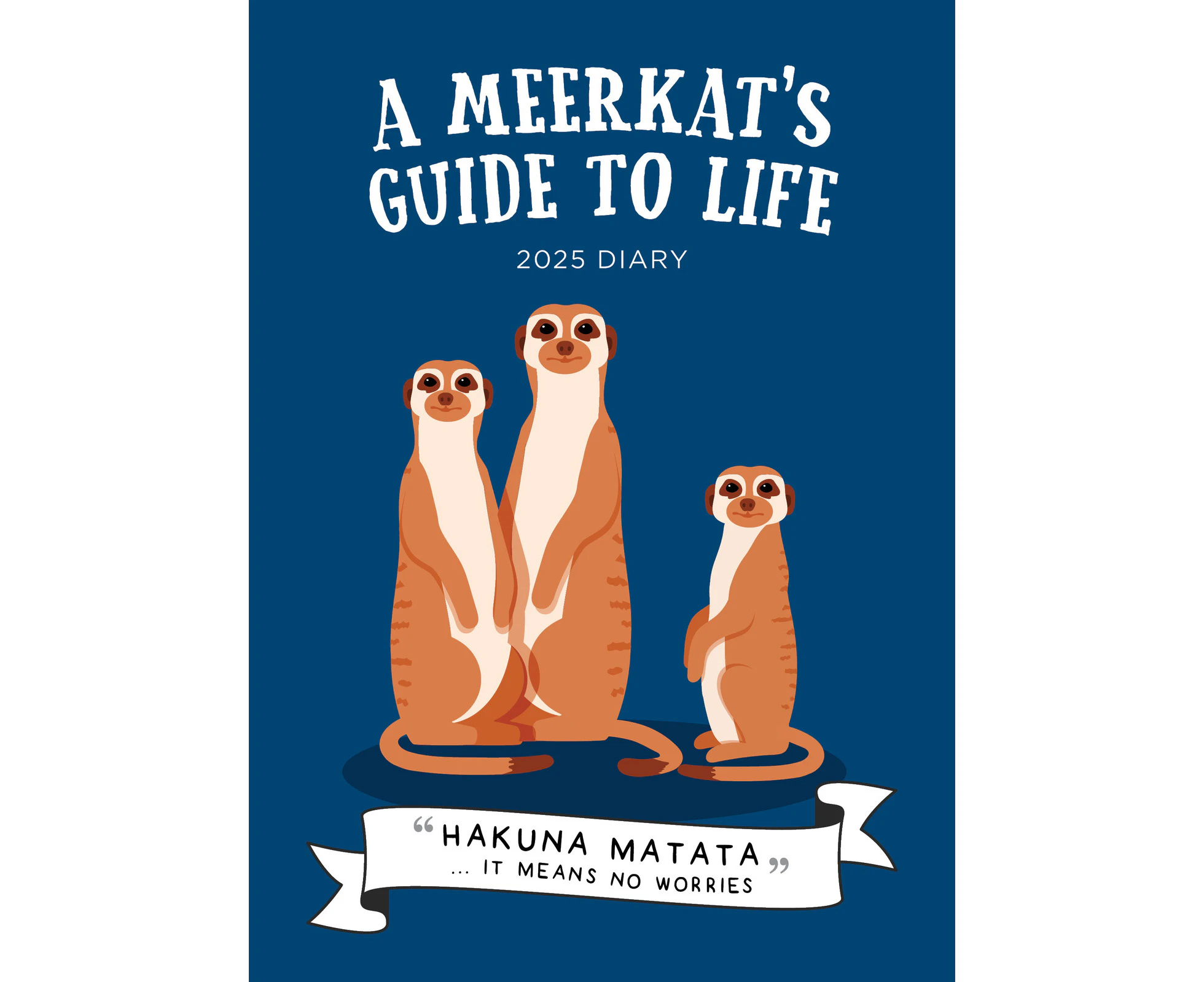 2025 Diary A Meerkat's Guide to Life Week to View by Paper Pocket