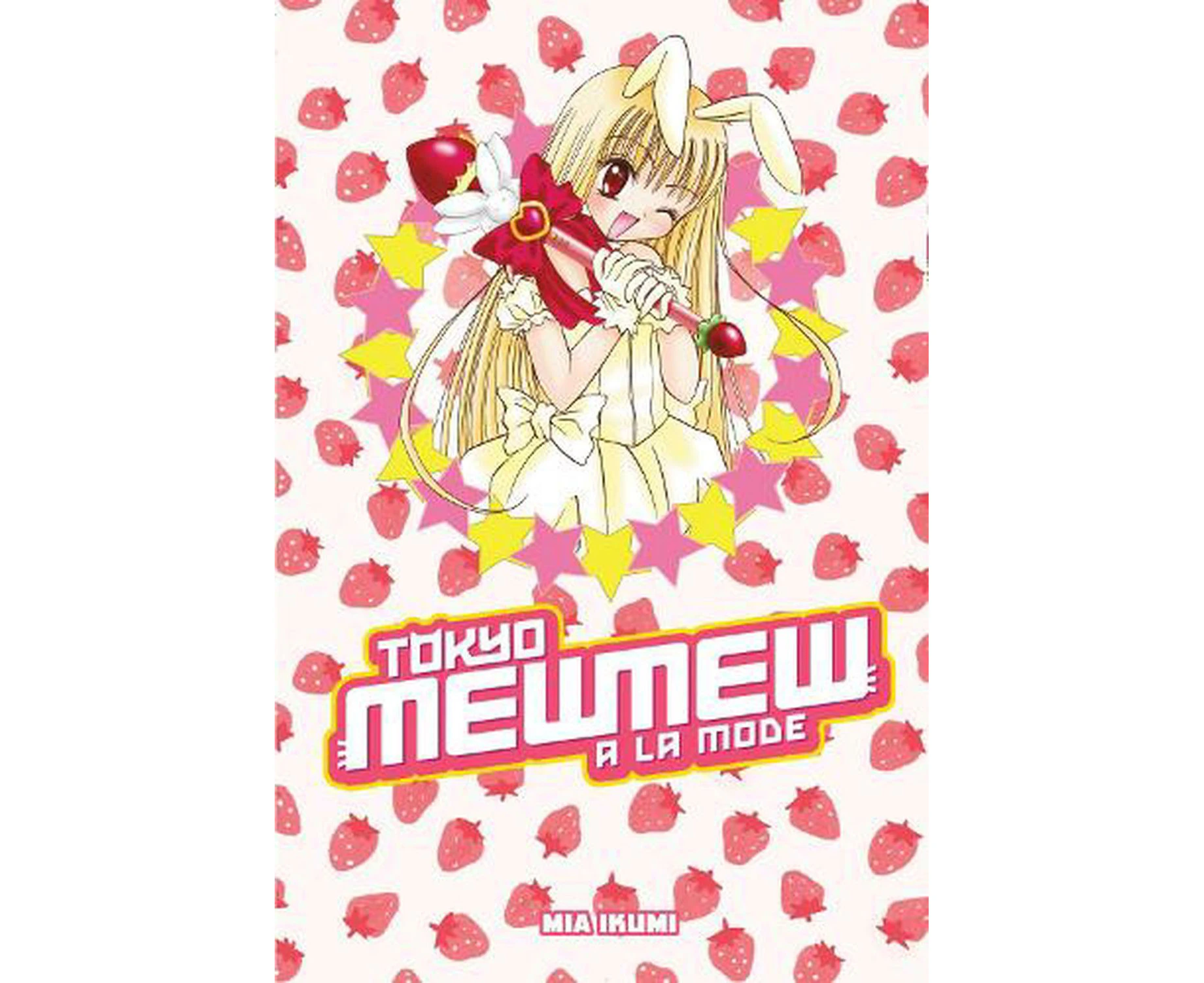 Tokyo Mew Mew A La Mode Omnibus