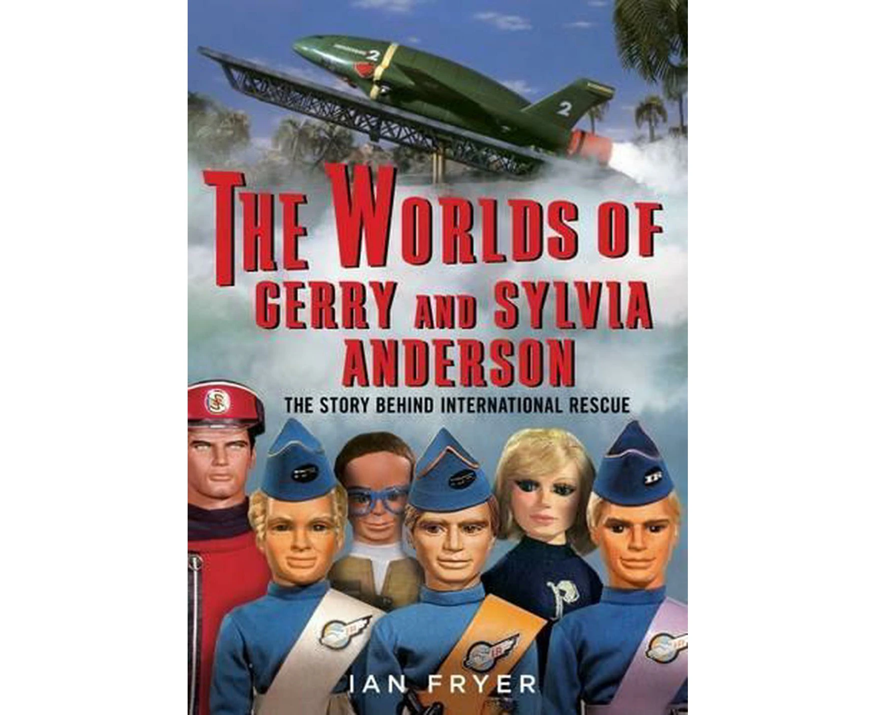 The Worlds of Gerry and Sylvia Anderson