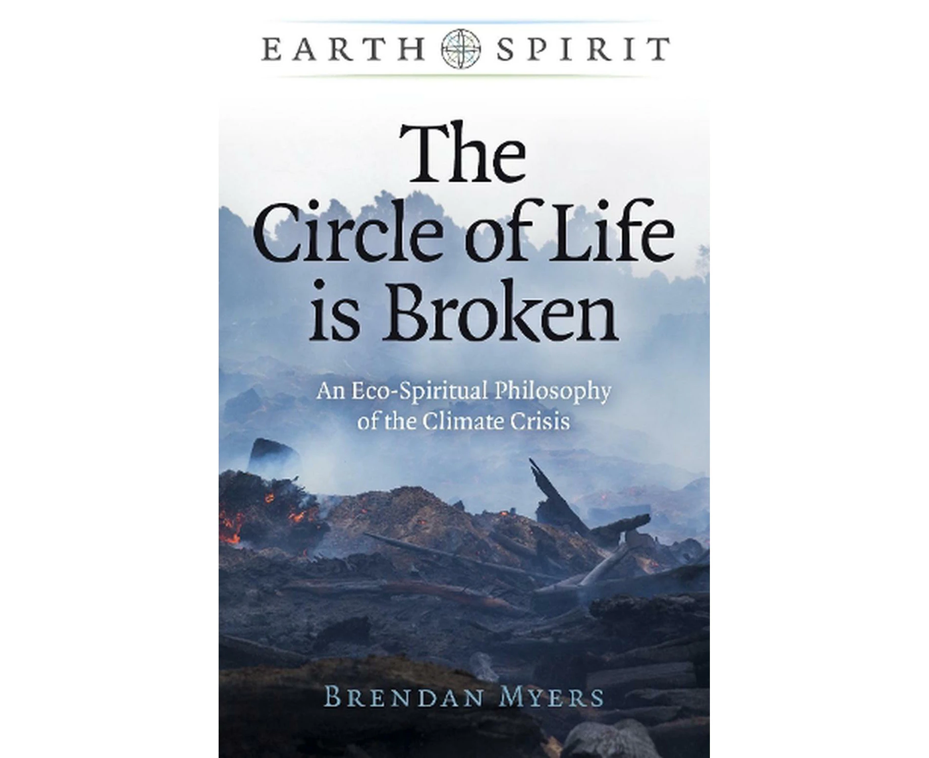 Earth Spirit: The Circle of Life is Broken