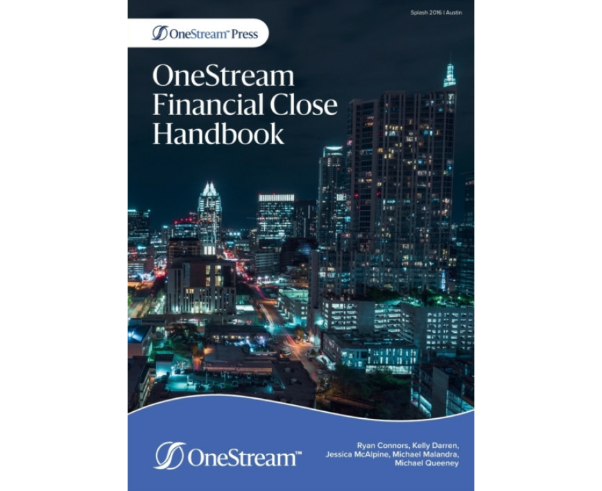 OneStream Financial Close Handbook by Jessica McAlpine | Catch.com.au