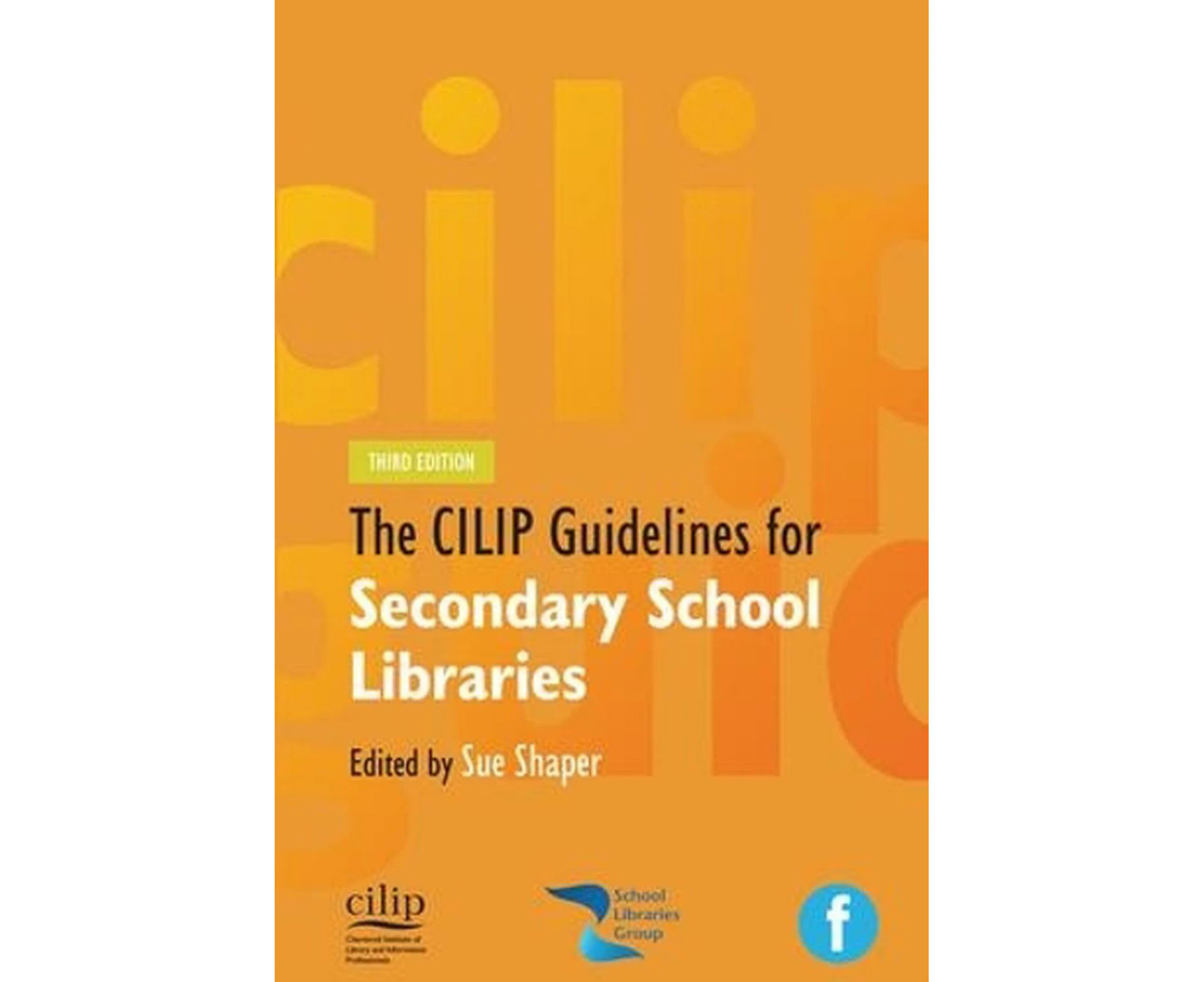 CILIP Guidelines for Secondary School Libraries