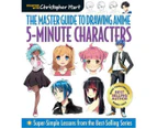 Master Guide to Drawing Anime: 5-Minute Characters