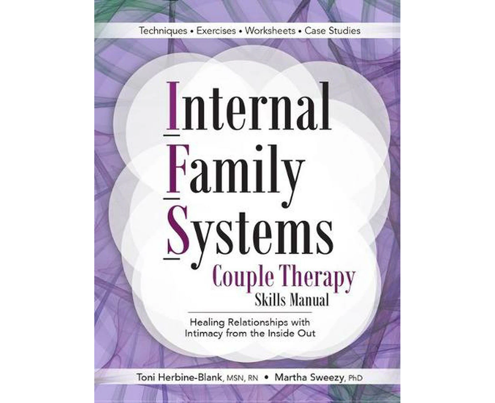 Internal Family Systems Couple Therapy Skills Manual