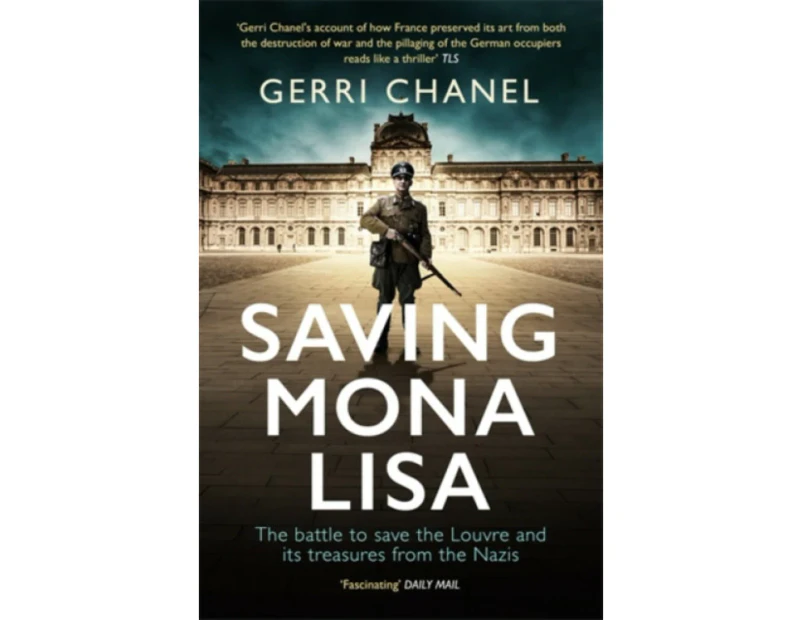 Saving Mona Lisa by Gerri Chanel